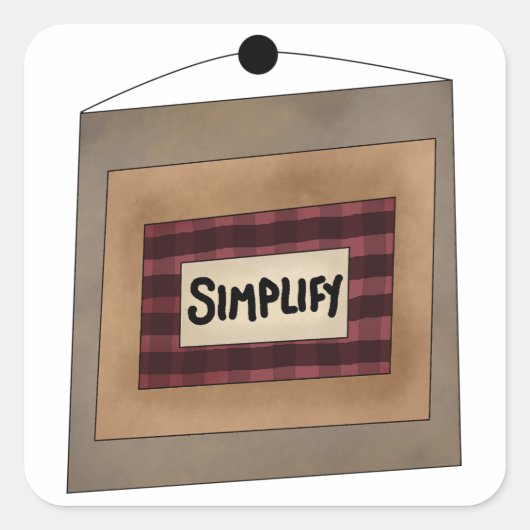 Rustikale Minimalistische Simplify-Wort-Kunst Quadratischer Aufkleber (Vorderseite)