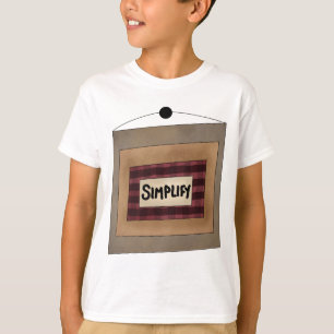 Rustikale Minimalistische Simplify-Wort-Kunst T-Shirt
