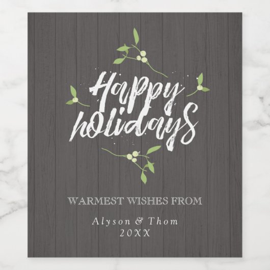 Rustikale Mistletoe Happy Holidays Weinetikett (Einzelnes Label)