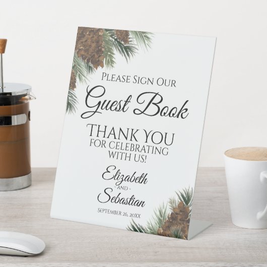 Rustikale Pinecones Bitte unterschreiben Sie unser Sockelschild (In SItu)