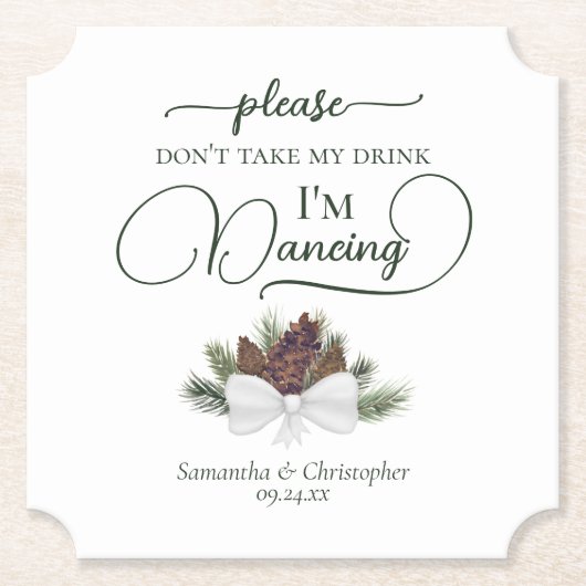 Rustikale Pinecones nehmen meine Trinkehe nicht ei Untersetzer (Vorderseite)