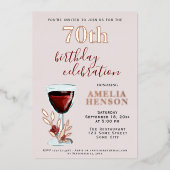 Rustikale Rotwein Rose Botanischer 70. Geburtstag Folieneinladung (Vorderseite)