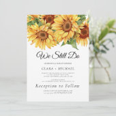 Rustikale Sonnenblume "We still do" Vow Erneuerung Einladung (Stehend Vorderseite)