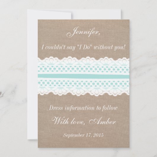 Rustikale Spitze sind Sie meine Brautjungfer Einladung (Vorderseite)