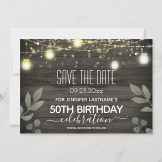 Rustikale String Lights 50. Geburtstag Save the Da Einladung