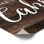 Rustikaler Chic LIESS sie zu essen CAKE signieren  Poster (Ecke)