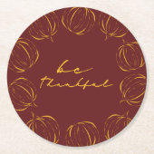 Rustikaler, dankbarer Pumpkin Frame Erntedank Runder Pappuntersetzer (Vorderseite)