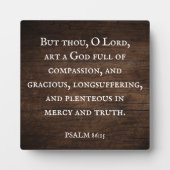 Rustikaler Holzpsalm 86:15 Schriftzeichen Verse Fotoplatte (Vorderseite)