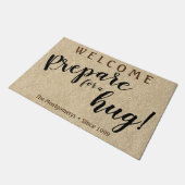 Rustikaler Individuelle Name "Prepare for a Hug" W Fußmatte (Schrägansicht)