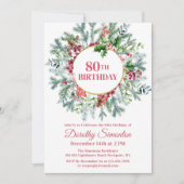 Rustikaler Pine Holly Berry Wreath 80. Geburtstag Einladung (Vorderseite)