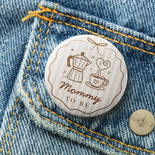 Rustikales Baby braut Kaffee Mama auf Knopf Button