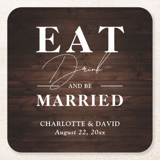 Rustikales Barnholz isst Drinks und sei Verheirate Rechteckiger Pappuntersetzer (Vorderseite)