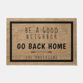 Rustikales Bauernhaus Burlap sein ein guter Nachba Fußmatte (Vorderseite)