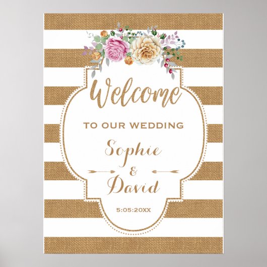 Rustikales Blütenburlap Stripes Wedding WELCOME SI Poster (Vorne)