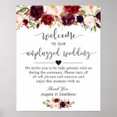 Rustikales Burgundy Floral Unplugged Wedding Sign Poster (Vorne)