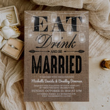 Rustikales Burlap Eat Drink und Verheiratet Hochze