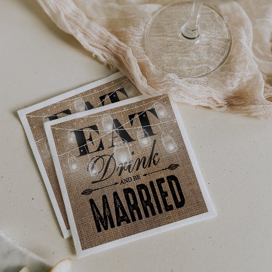 Rustikales Burlap Eat Drink und Verheiratet Hochze Serviette
