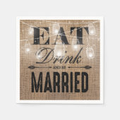 Rustikales Burlap Eat Drink und Verheiratet Hochze Serviette (Vorderseite)