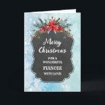 Rustikales Chalkboard Fiancée Frohe Weihnachten Karte<br><div class="desc">Frohe Weihnachten für Verlobte Karte mit rustikalem Kalkbrettmuster und Winterfolien mit Poinsettias.</div>