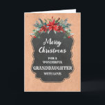 Rustikales Chalkboard Großtochter Frohe Weihnachte Karte<br><div class="desc">Frohe Weihnachten für Enkelkarte mit rustikalem Kalkbrettmuster und winterlicher Laube mit Poinsettias.</div>