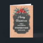 Rustikales Chalkboard Stepbruder Frohe Weihnachten Karte<br><div class="desc">Frohe Weihnachten für Stiefbruderkarte mit rustikalem Kalkbrettmuster und winterliche Blätter mit Poinsettias.</div>