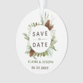 Rustikales Conifer Pine Cone Save the Date Foto Ornament (Vorderseite)