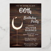 Rustikales Gold Wein Glas Holz 60. Geburtstag Folieneinladung (Vorderseite)