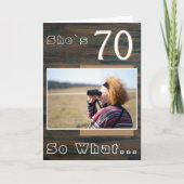 Rustikales Holz Funny 70. Geburtstag Foto Karte (Vorderseite)