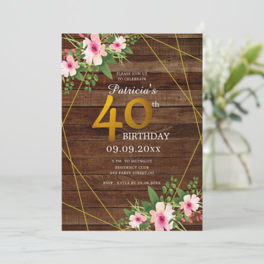 Rustikales Holz Rosa Blütengold Glitzer 40. Geburt Einladung (Stehend Vorderseite)