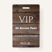 Rustikales Holz VIP All Access Pass Konzert Abzeic Ausweis (Vorderseite)
