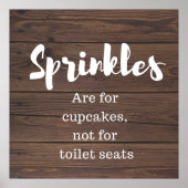 Rustikales Holzbad Art-Sprinkles Poster (Vorne)