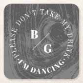 Rustikales Holzkorn Nimm meinen Drink nicht, ich t Rechteckiger Pappuntersetzer (Vorderseite)