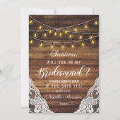 Rustikales Land String Lights Wood Lace Bridesmaid Einladung (Vorderseite)