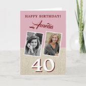 Rustikales Pink Happy 40. Geburtstag 2 Fotos Karte (Vorderseite)