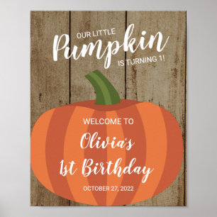 Rustikales Pumpkin Fall Erster Geburtstag Begrüßun Poster