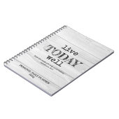 Rustikales Weißholz LEBT HEUTE GUT Persönlicher Pl Notizblock (Linke Seite)