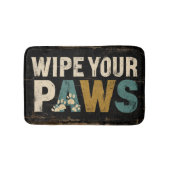 Rustikales "Wischen Sie Ihre Pfoten" Zeichen mit P Badematte (Vorderseite)