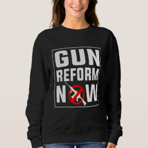 Rüstungsreform jetzt Anti-Zweite-Änderung Pro-Rüst Sweatshirt