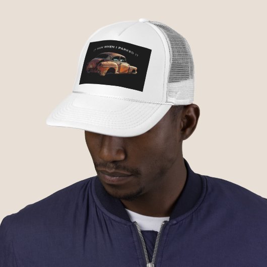 Rusty Old Parking Car Funny Sprichwort Truckerkappe (Beispiel)