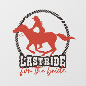 Rusty Red Last Ride For The Bride Fensteraufkleber (Blatt)