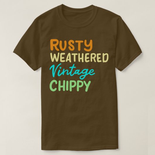 Rusty Weathered Vintag Chippy T-Shirt (Design vorne)
