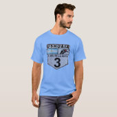 Ruta 3 Ushuaia Patagonia Straßenschild T-Shirt (Vorne ganz)
