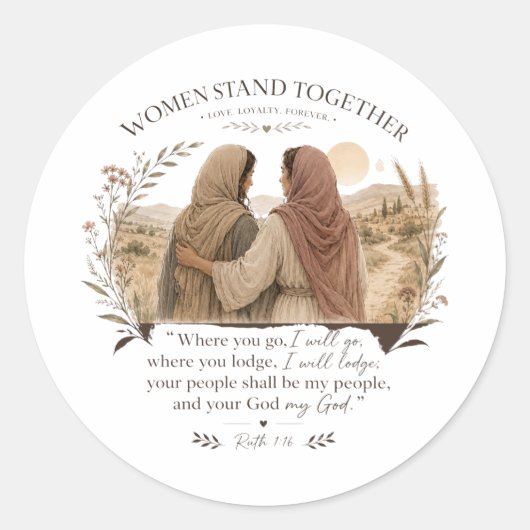 Ruth 1:16 Where You Go I Will Go Round Sticker (Vorderseite)