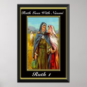 Ruth 1 Ruth geht mit Naomi schwarz und gold Poster (Vorne)