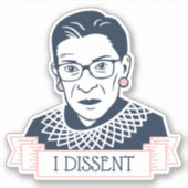 Ruth Bader Ginsburg "I Dissent" Aufkleber (Vorderseite)