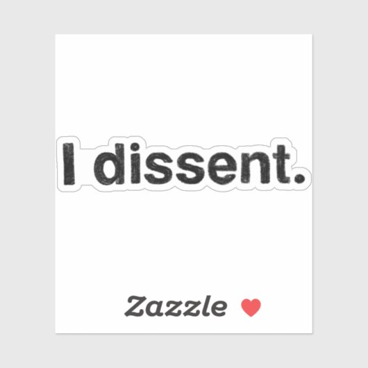 Ruth Bader Ginsburg I Dissent RBG Aufkleber (Blatt)