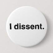 Ruth Bader Ginsburg I Dissent RBG Button (Vorderseite)
