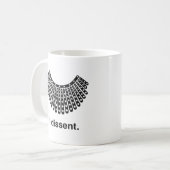 Ruth Bader Ginsburg I Dissent RBG Collar Kaffeetasse (Vorderseite Links)