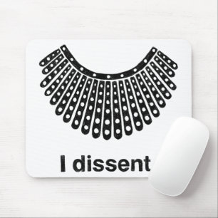 Ruth Bader Ginsburg I Dissent RBG Collar Mousepad