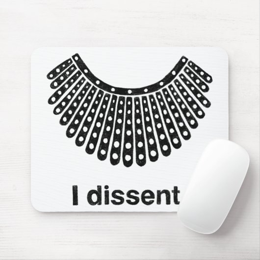 Ruth Bader Ginsburg I Dissent RBG Collar Mousepad (Mit Mouse)